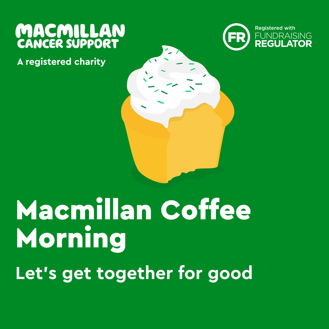 World's Biggest Coffee Morning, 25 September MacMillan Coffee Morning
